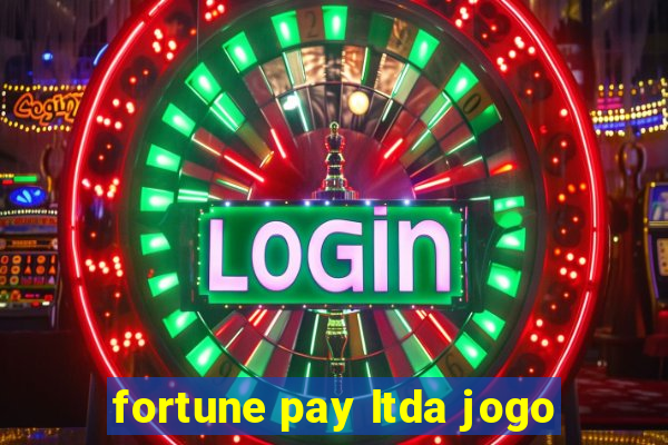 fortune pay ltda jogo